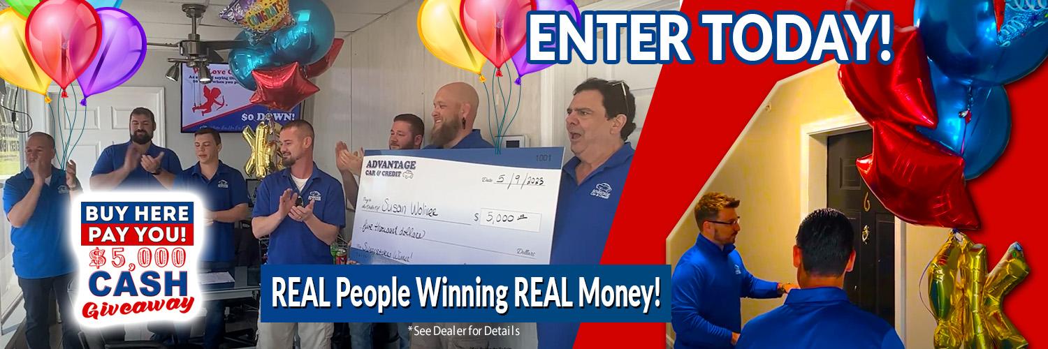 Advantage Car and Credit - Buy Here Pay You, 5000 dollar cash giveaway*