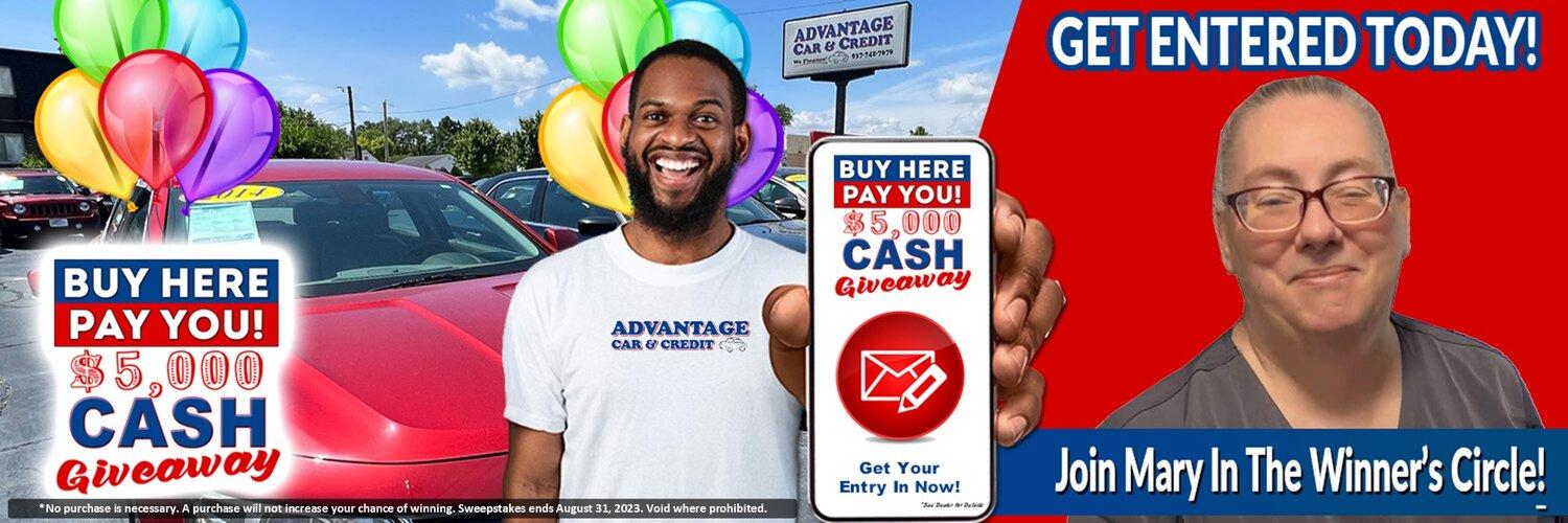 Advantage Car and Credit - Buy Here Pay You, 5000 dollar cash giveaway*